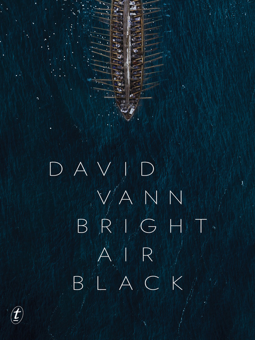 Title details for Bright Air Black by David Vann - Available